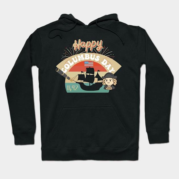 Happy Columbus Day Hoodie by ahlama87